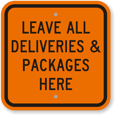 Deliveries and Package outdoor sign